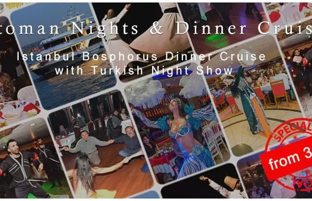 istanbul Dinner Cruise with Ottoman Night